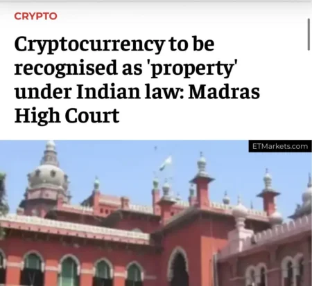 Cryptocurrency Deemed Property by Indian Law, Madras High Court Rules
