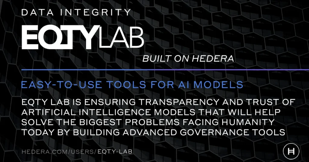 EQTY Lab Launches AI Governance Solution on Hedera Blockchain EQTY Lab Launches AI Governance Solution on Hedera Blockchain