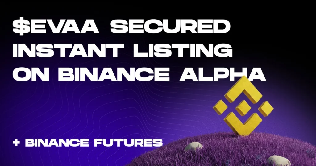 Binance Welcomes EVAA: Exciting New Listing on Alpha and Futures Platforms