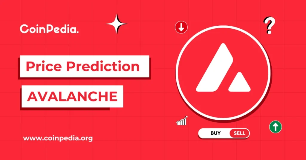 Avalanche Price Prediction Indicates Potential -25 Recovery Avalanche Price Prediction Indicates Potential -25 Recovery