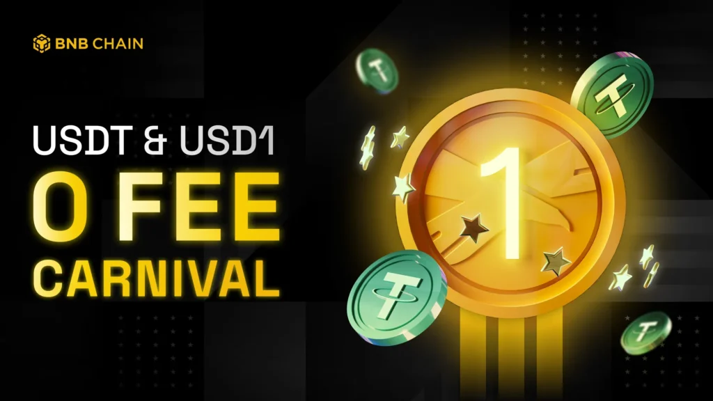 BNB Chain Extends 0 Fee Carnival for USDC and USD1 Transfers