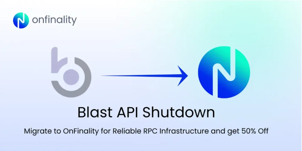 Web3 Infrastructure Shift Triggered by Blast API Shutdown