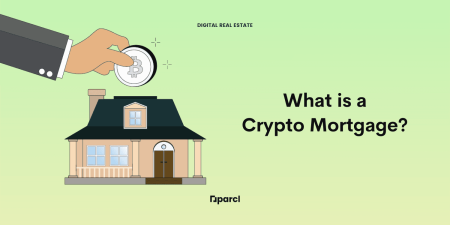 Crypto Mortgages: Understanding the New Trend in Home Financing