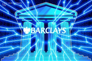 Barclays Looks at Blockchain for Payments, Deposits